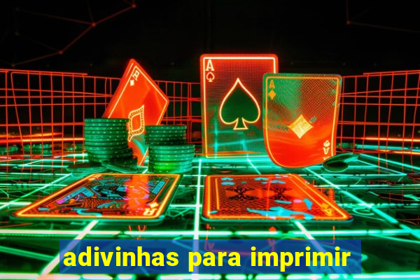 adivinhas para imprimir